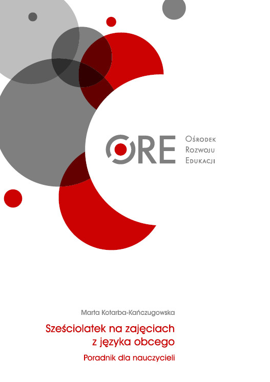 Okładka Sześciolatek na zajęciach z języka obcego. Poradnik dla nauczycieli