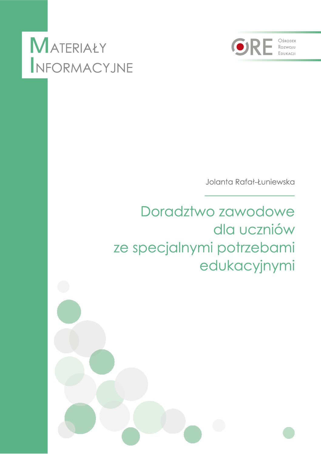 Doradztwo zawodowe dla uczniow ze SPE – Jolanta Rafał-Łuniewska – 2022