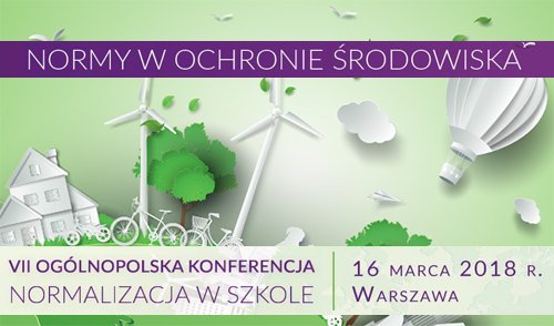 VII Ogólnopolska Konferencja „Normalizacja w Szkole”
