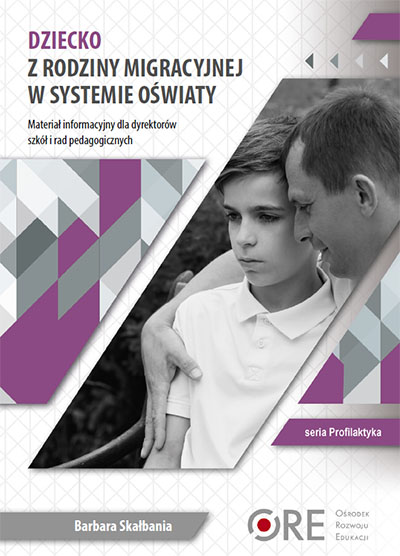 Dziecko z rodziny migracyjnej w systemie oświaty