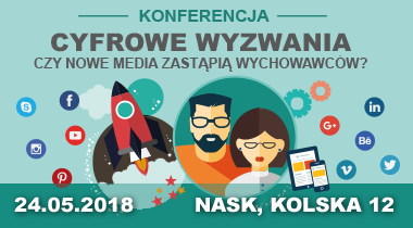 Konferencja  „Cyfrowe wyzwania: Czy nowe media zastąpią wychowawców?”
