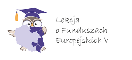 Rusza nabór do „Lekcji o Funduszach Europejskich V”
