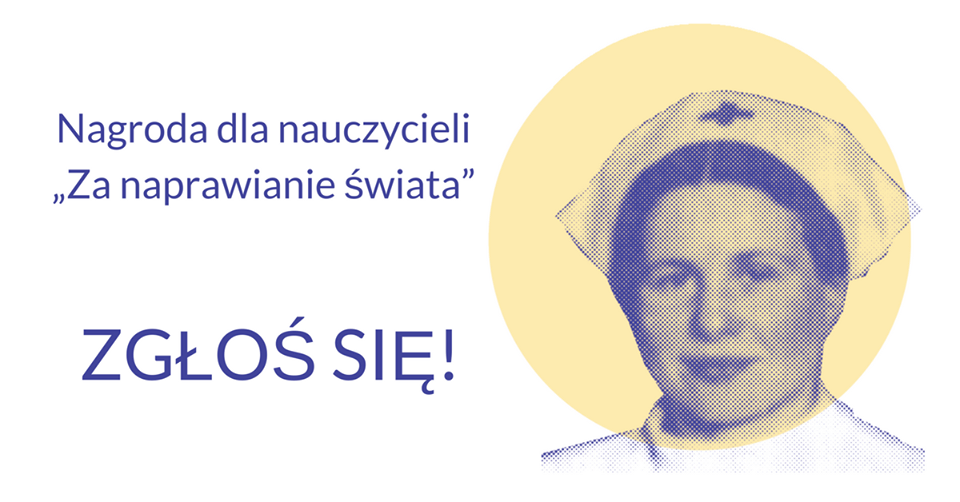 Nagroda dla nauczycieli „Za naprawianie świata”