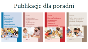 Publikacje dla specjalistów z poradni psychologiczno-pedagogicznych