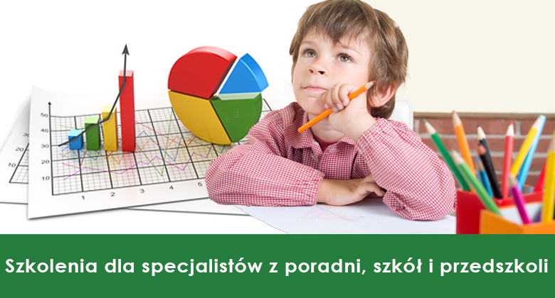 Szkolenia dla specjalistów z poradni psychologiczno-pedagogicznych oraz szkół i przedszkoli