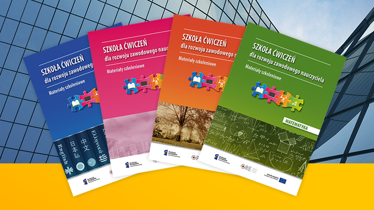 Szkoła ćwiczeń dla rozwoju zawodowego nauczyciela. Materiały szkoleniowe