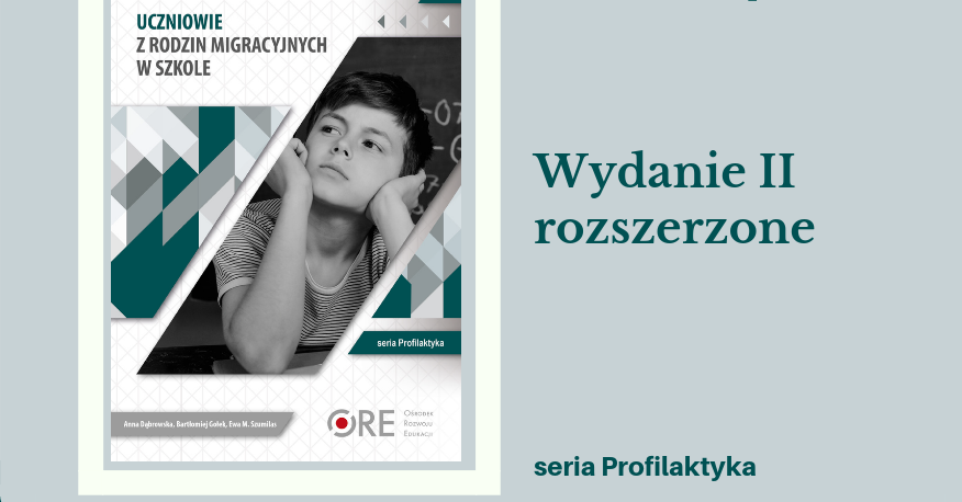 Uczniowie z rodzin migracyjnych w szkole – II wydanie
