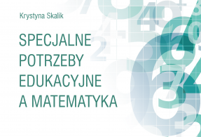 Specjalne potrzeby edukacyjne a matematyka