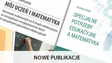 Matematyka i&nbsp;specjalne potrzeby edukacyjne uczniów