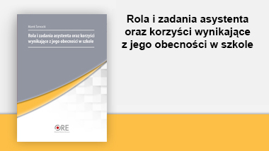 Rola i zadania asystenta oraz korzyści wynikające z jego obecności w szkole