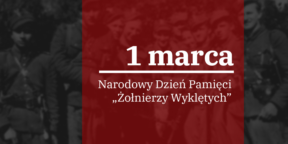 Narodowy Dzień Pamięci Żołnierzy Wyklętych