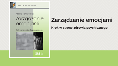 Zarządzanie emocjami  – publikacja w serii Zdrowie psychiczne