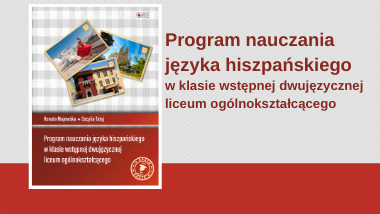 Program nauczania języka hiszpańskiego w klasie wstępnej dwujęzycznej liceum ogólnokształcącego