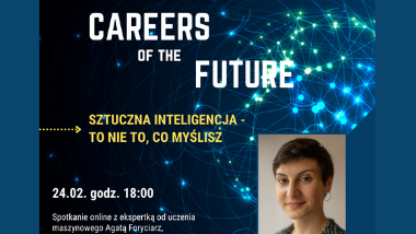 „Careers of the Future: Sztuczna Inteligencja – to&nbsp;nie&nbsp;to, co&nbsp;myślisz”. Zaproszenie do&nbsp;dyskusji