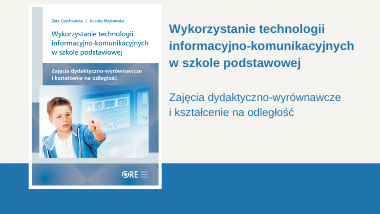 Wykorzystanie technologii informacyjno-komunikacyjnych w szkole podstawowej