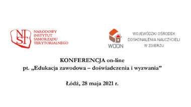 Konferencja „Edukacja zawodowa – doświadczenia i wyzwania”
