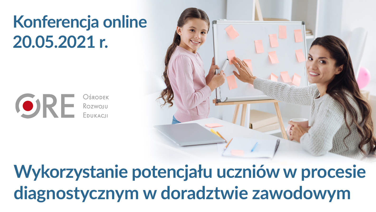 Konferencja „Wykorzystanie potencjału uczniów w procesie diagnostycznym w doradztwie zawodowym”