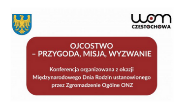 Konferencja „Ojcostwo – przygoda, misja, wyzwanie”