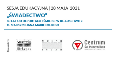 Zaproszenie do&nbsp;udziału w&nbsp;sesji edukacyjnej „Świadectwo” 28 maja 2021&nbsp;r.
