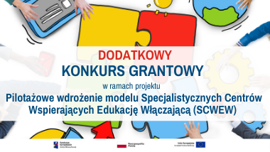 Nabór wniosków w dodatkowym konkursie grantowym