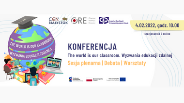 Zaproszenie na konferencję „The World is Our Classroom 2022. Wyzwania pracy zdalnej”