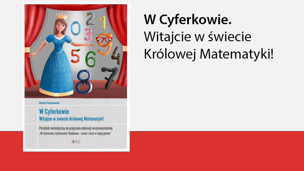 W Cyferkowie. Witajcie w świecie Królowej Matematyki!