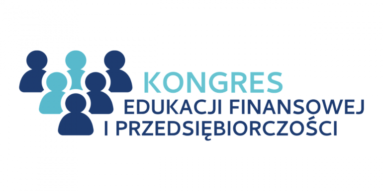 VI Kongres Edukacji Finansowej i Przedsiębiorczości