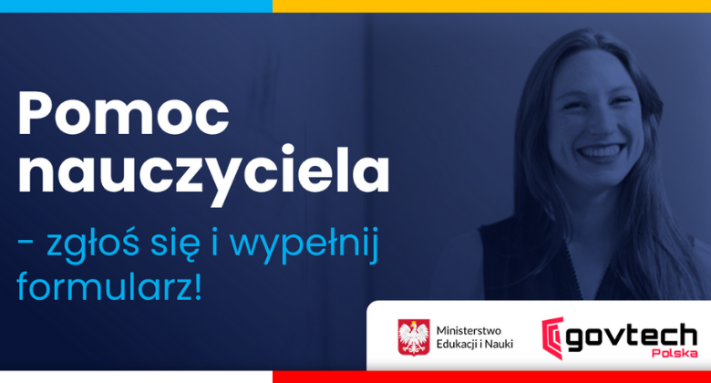 Pomoc nauczyciela – zgłoś się i wypełnij formularz