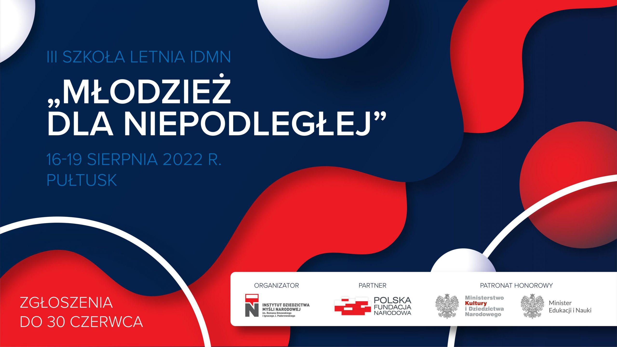 Trwają zapisy na III Szkołę Letnią Instytutu Dziedzictwa Myśli Narodowej