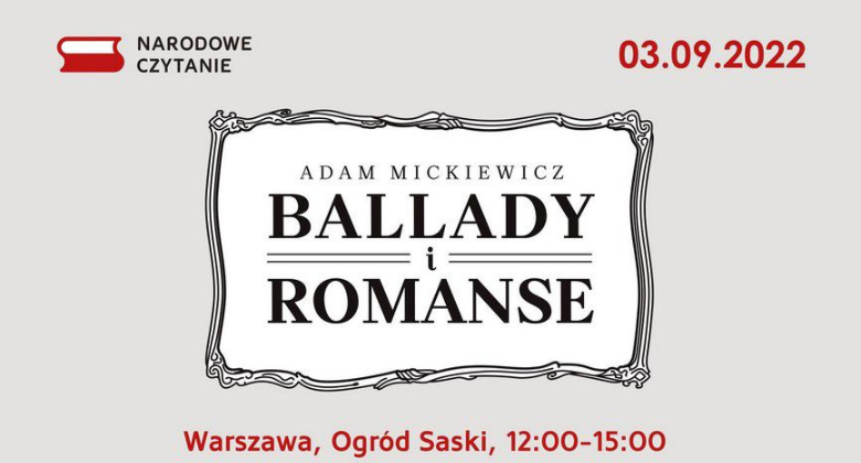 Narodowe Czytanie 2022 – „Ballady i romanse” Adama Mickiewicza