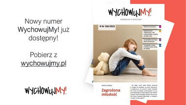 Numer 6. czasopisma WychowujMY! – już dostępny
