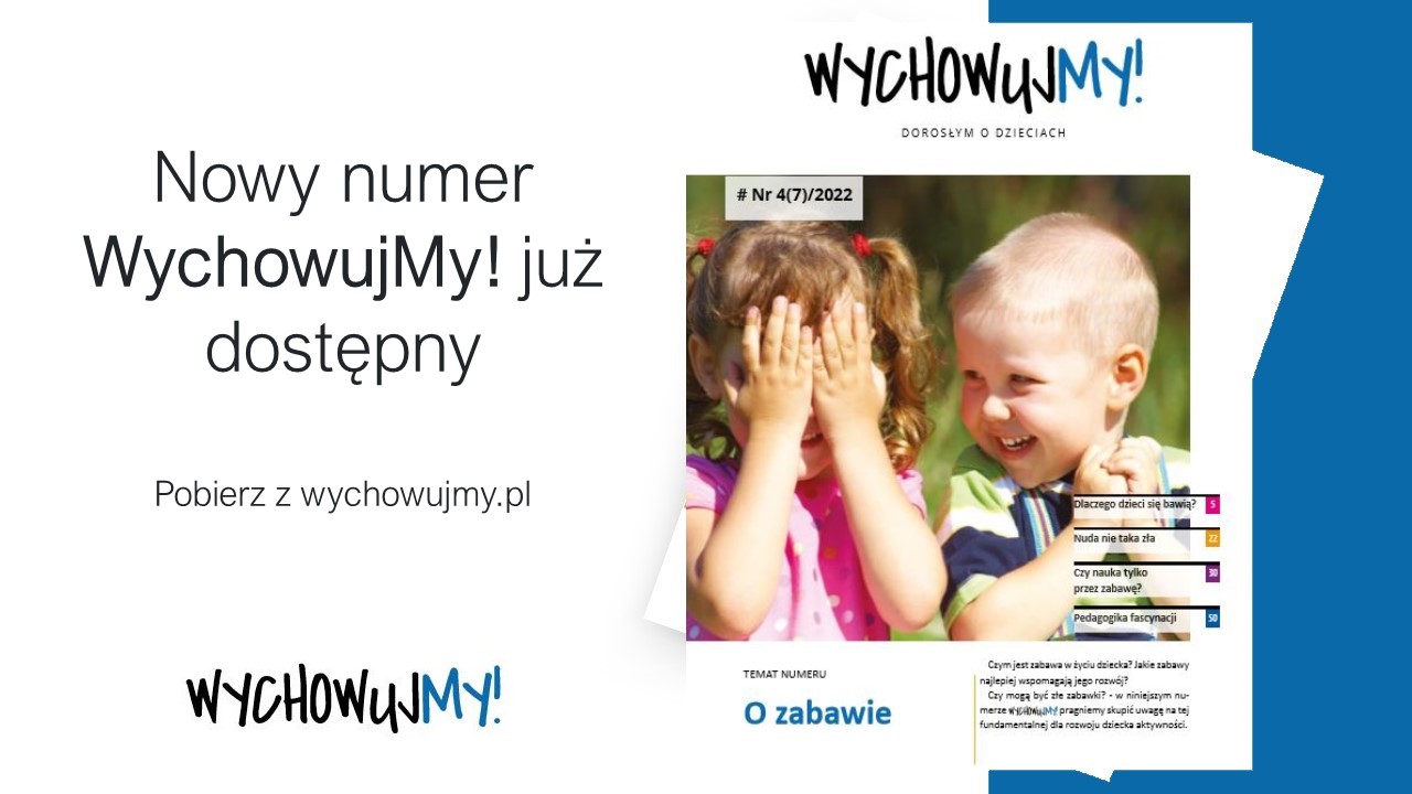 Numer 7. czasopisma WychowujMY! – już dostępny