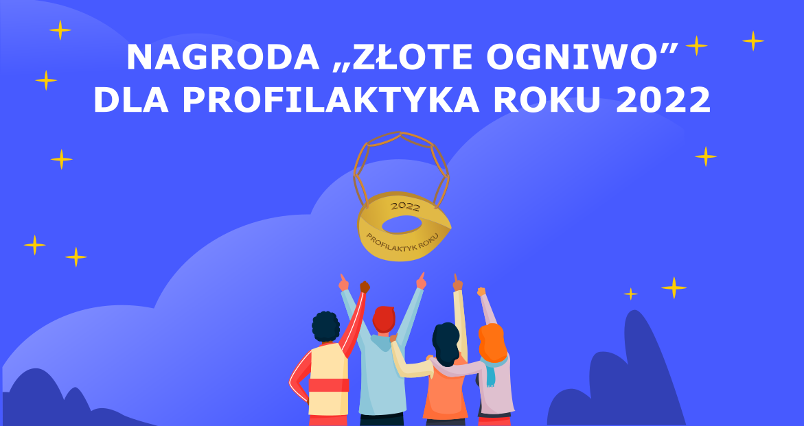 Zgłoś kandydata na „Profilaktyka Roku 2022!”