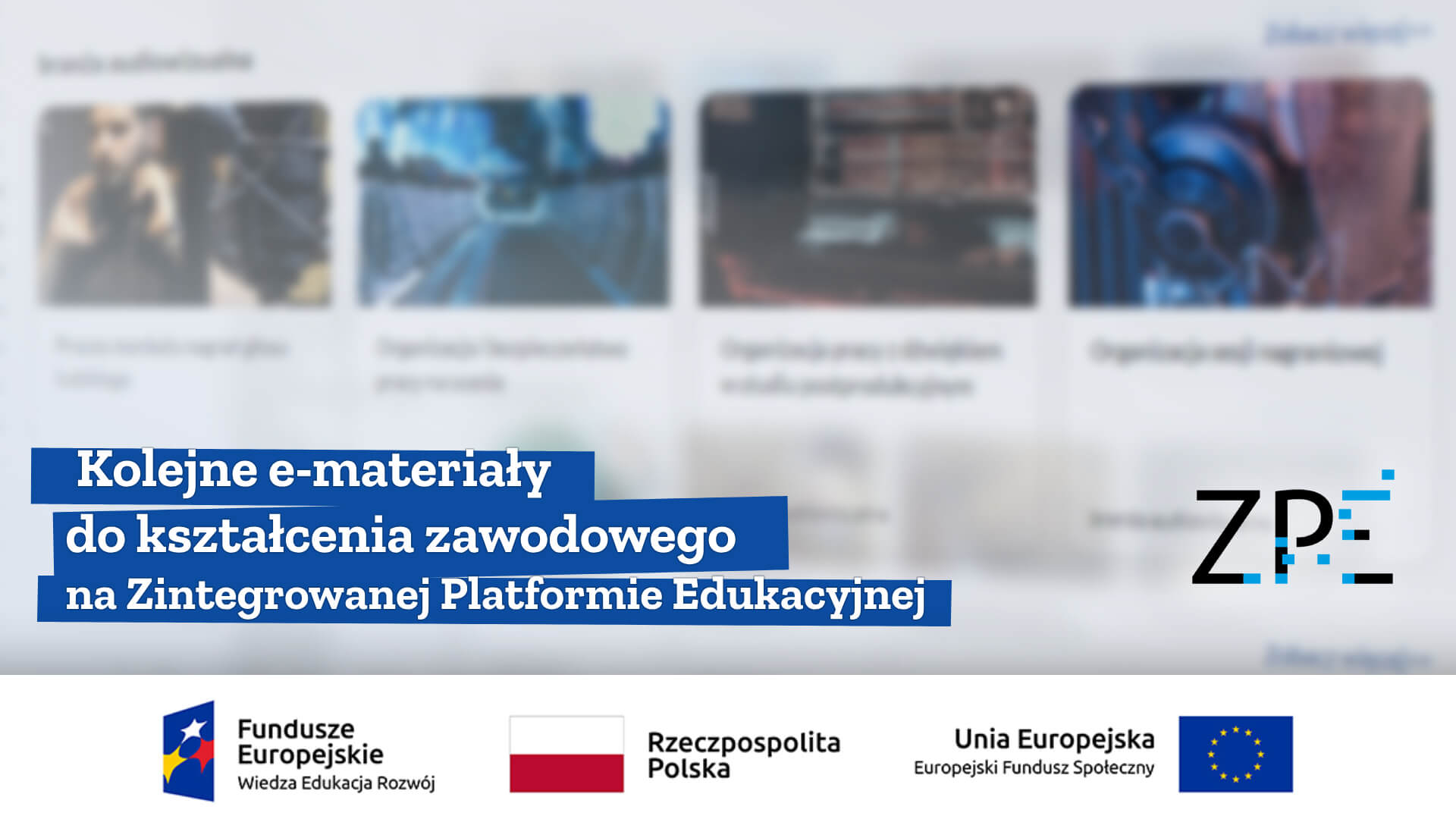 Kolejne e-materiały do kształcenia zawodowego na Zintegrowanej Platformie Edukacyjnej