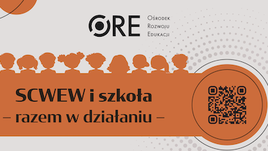 SCWEW i szkoła razem, czyli co to jest SCWEW!