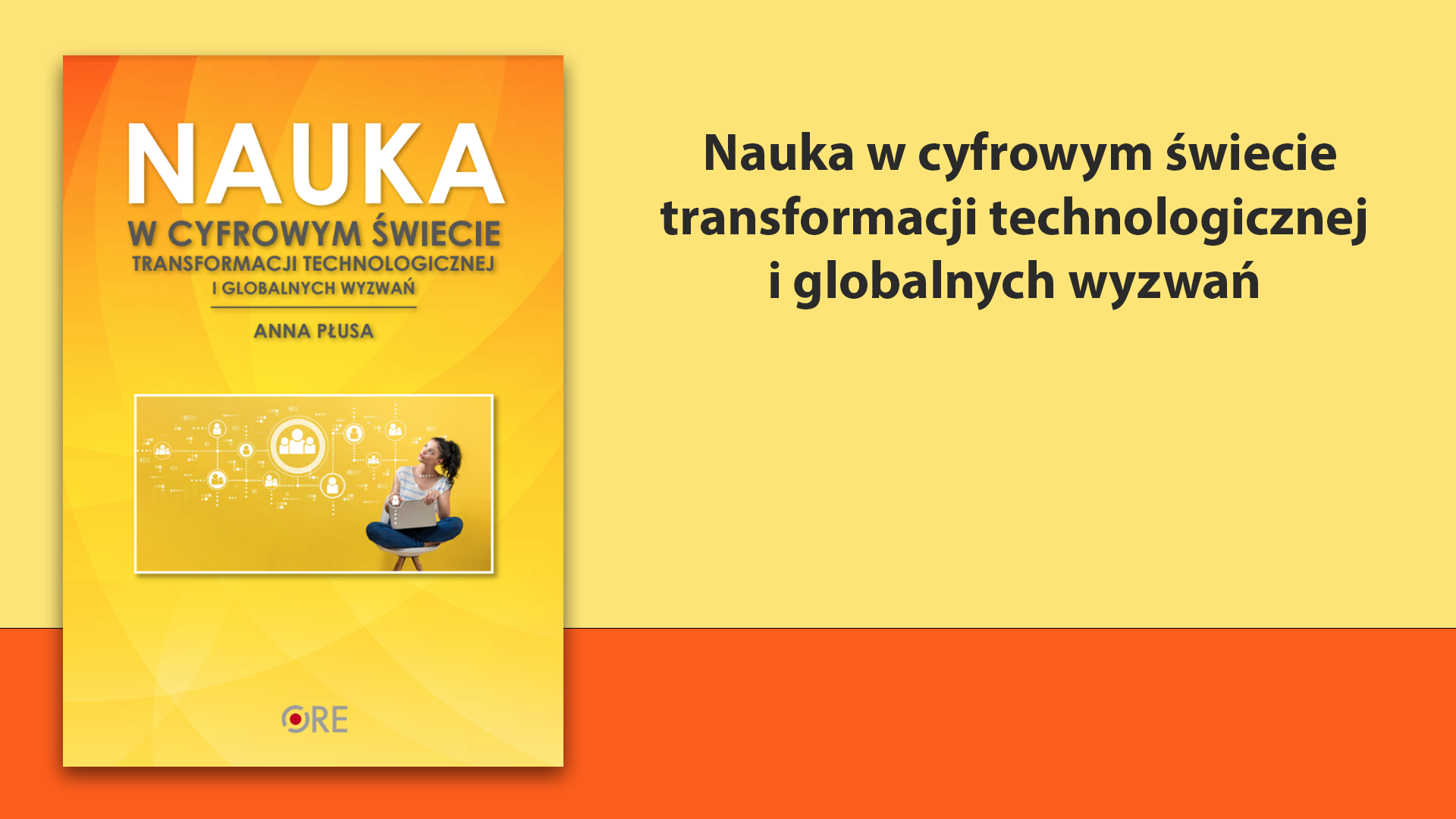 Nauka w cyfrowym świecie transformacji technologicznej  i globalnych wyzwań