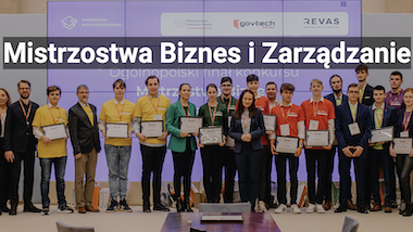 Mistrzostwa Biznes i Zarządzanie” dla szkół ponadpodstawowych