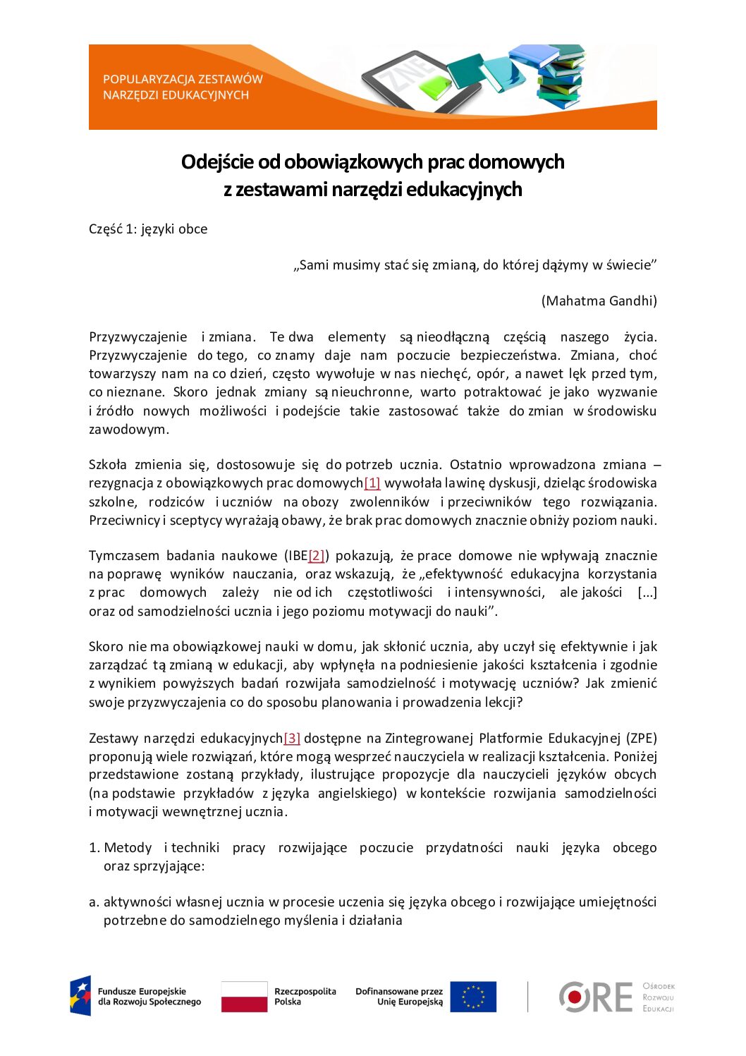 Odejście od obowiązkowych prac domowych z zestawami narzędzi edukacyjnych