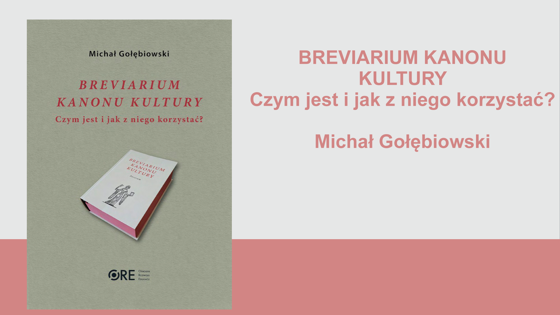 Breviarium kanonu kultury. Czym jest i jak z niego korzystać?