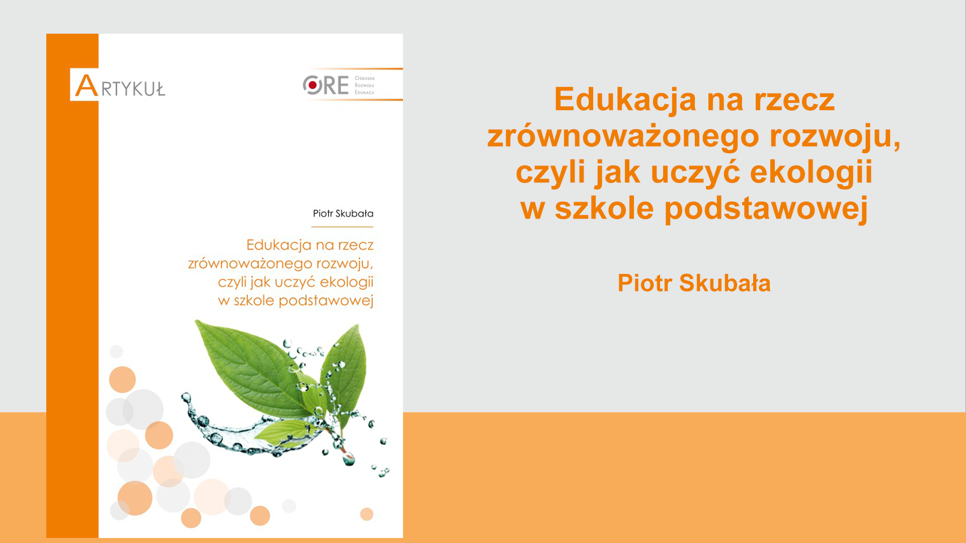 Edukacja na rzecz zrównoważonego rozwoju, czyli jak uczyć ekologii w szkole podstawowej