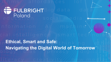 Konferencja Ethical, Smart and Safe: Navigating the Digital World of Tomorrow