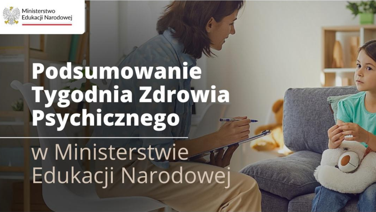 Podsumowanie Tygodnia Zdrowia Psychicznego w Ministerstwie Edukacji Narodowej