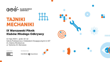 Zapraszamy na IX Warszawski Piknik Klubów Młodego Odkrywcy