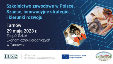 Bezpłatna konferencja „Szkolnictwo zawodowe w Polsce. Szanse, innowacyjne strategie i kierunki rozwoju”
