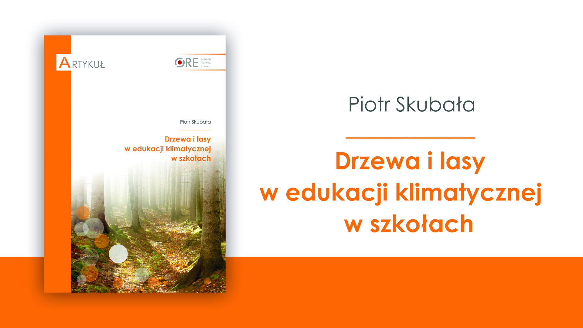 Drzewa i lasy w edukacji klimatycznej w szkołach