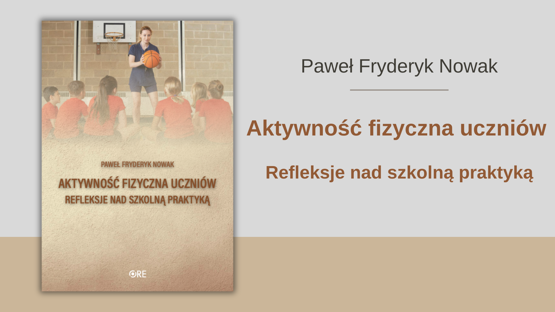 Aktywność fizyczna uczniów. Refleksje nad szkolną praktyką