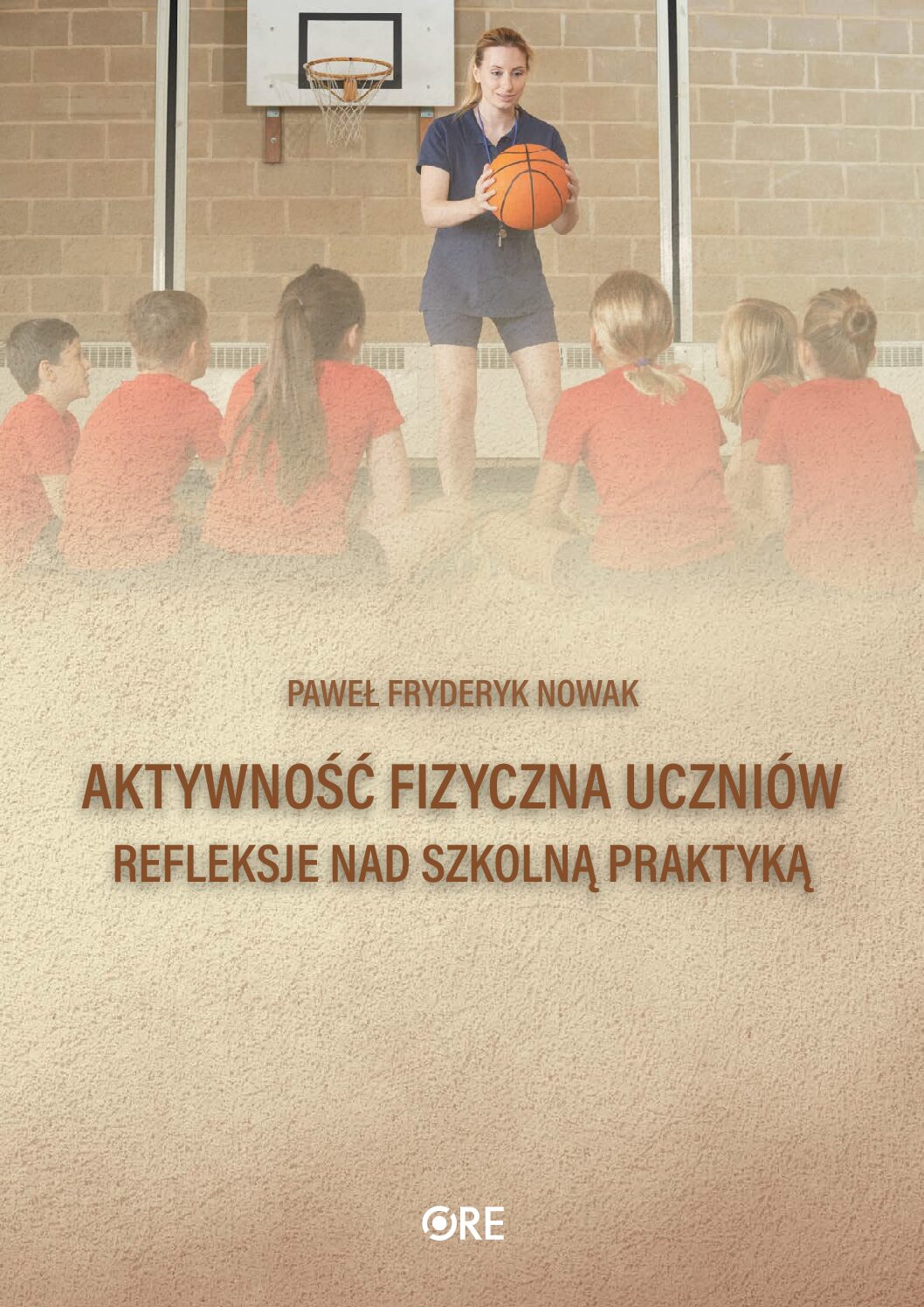 Aktywność fizyczna uczniów. Refleksje nad szkolną praktyką