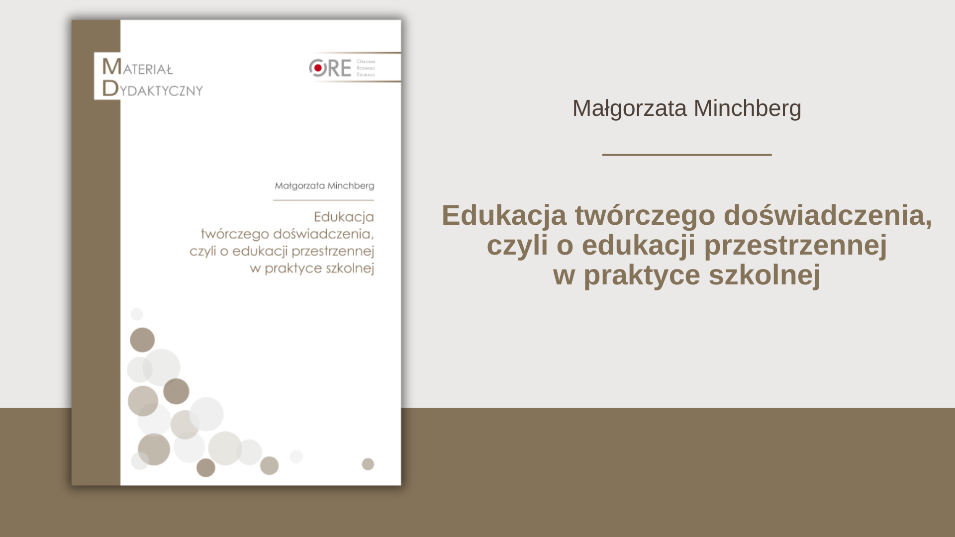 Edukacja twórczego doświadczenia, czyli o edukacji przestrzennej w praktyce