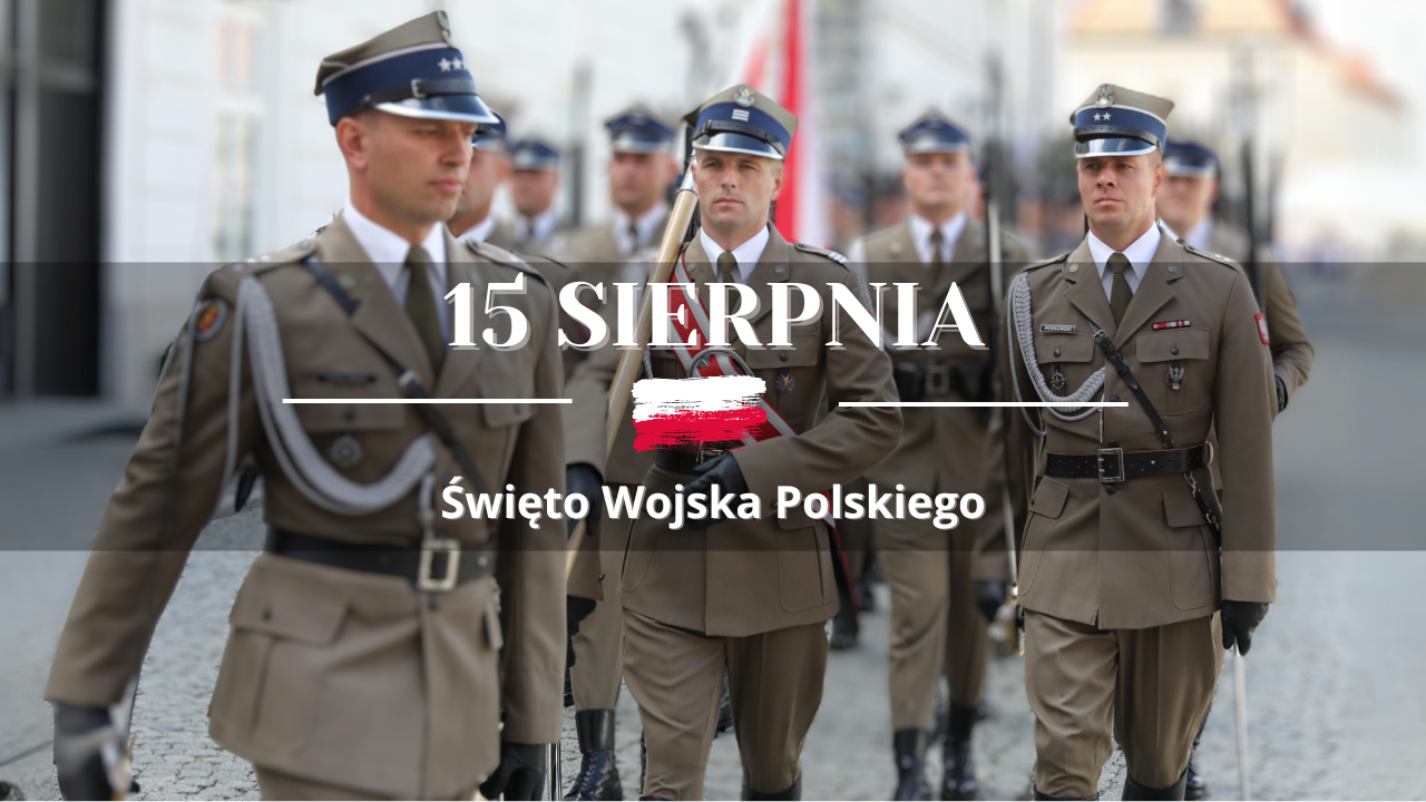 15 sierpnia – Święto Wojska Polskiego