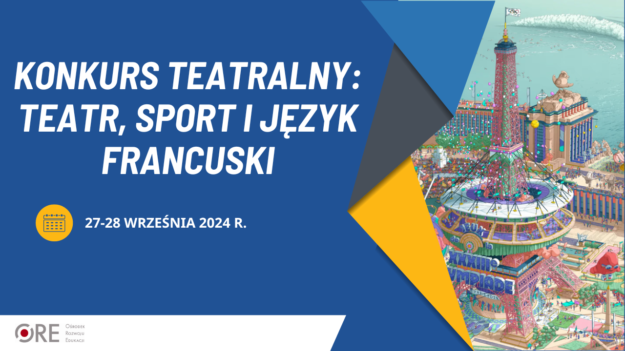 Konkurs teatralny „Teatr, sport i język francuski”